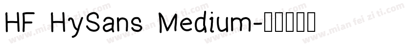 HF HySans Medium字体转换